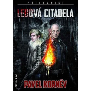 Ledová Citadela - Příhraničí 5 - Pavel Korněv