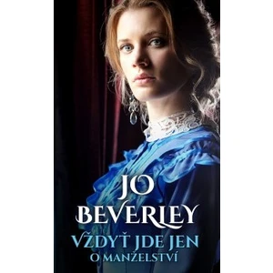 Vždyť jde jen o manželství - Jo Beverley