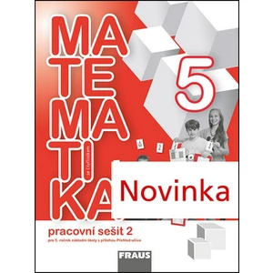 MATEMATIKA SE ČTYŘLÍSTKEM 5/2 -- Pracovní sešit