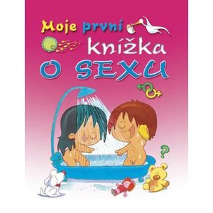 Moje první knížka o sexu - Morfa José R. Díaz