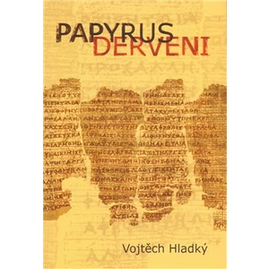 Papyrus Derveni - Vojtěch Hladký