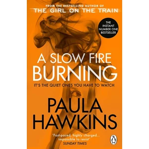 A Slow Fire Burnin - Paula Hawkins