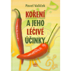 Knihy Koření a jeho léčivé účinky (Pavel Valíček)