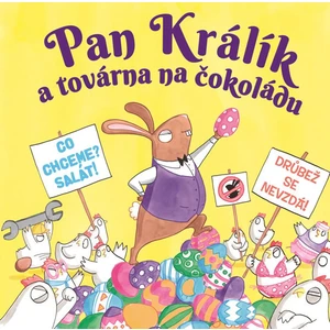 Pan Králík a továrna na čokoládu