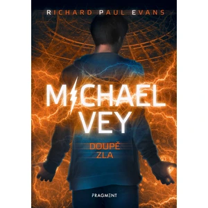 Michael Vey Doupě zla - Richard Paul Evans