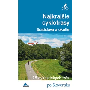 Najkrajšie cyklotrasy – Bratislava a okolie