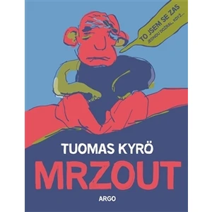 Mrzout - Tuomas Kyrö