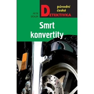 Smrt konvertity - Petr Eidler