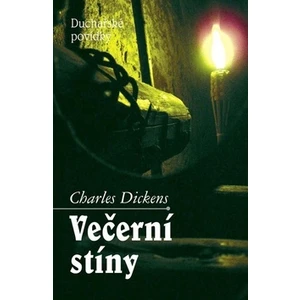 Večerní stíny - Charles Dickens