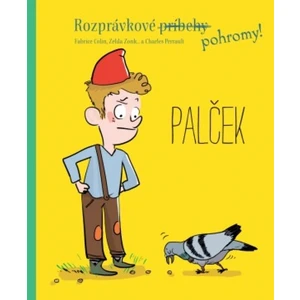 Rozprávkové pohromy! Palček