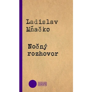 Nočný rozhovor - Ladislav Mňačko