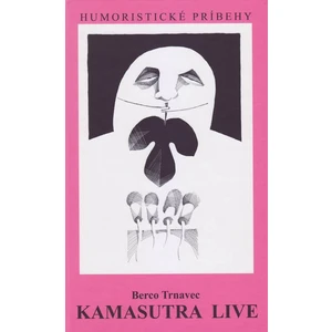 Kamasutra live - Berco Trnavec