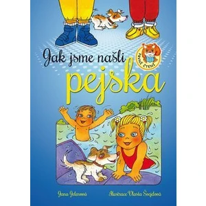 Jak jsme našli pejska - Vlasta Švejdová, Jana Nerudová