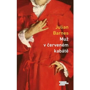 Muž v červeném kabátě - Julian Barnes