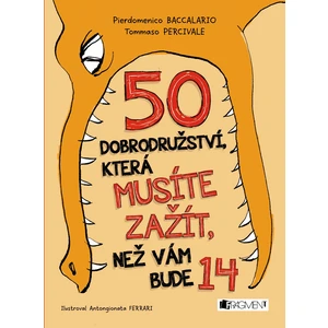 50 dobrodružství, která musíte zažít, než vám bude 14