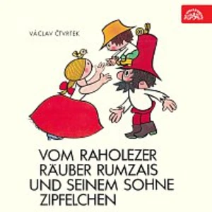 Vom raholezer Räuber Rumzais und seinem Sohne Zipfelchen [Audio-kniha ke stažení]