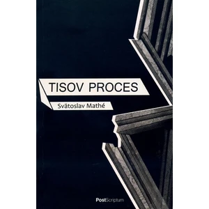 Tisov proces - Mathé Svätoslav