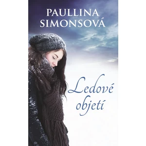 Ledové objetí - Simonsová Paullina [E-kniha]