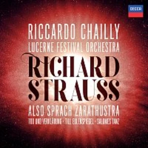 Riccardo Chailly, Lucerne Festival Orchestra – Richard Strauss: Also sprach Zarathustra; Tod und Verklarung; Till Eulenspiegel; Salome's Dance [Live]