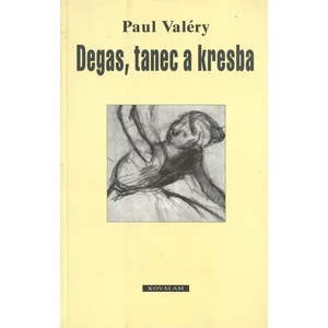 Degas, tanec a kresba - Valéry Paul