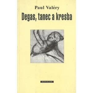 Degas, tanec a kresba - Valéry Paul