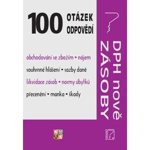 100 otázek a odpovědí DPH nově, Zásoby - DPH po novele, Zásoby - účetně a daňově - Eva Dandová, Ladislav Jouza, Jana Drexlerová