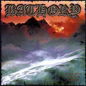 Bathory Twilight Of The Gods (2 LP) Újra kibocsát