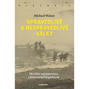 Spravedlivé a nespravedlivé války - Michael Walzer