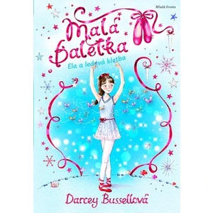 Malá baletka Ela a ledová kletba - Bussellová Darcey