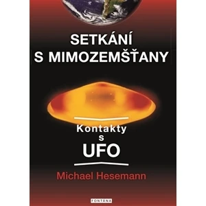 Setkání s mimozemšťany - Michael Hesemann