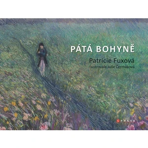 Pátá bohyně - Patricie Fuxová