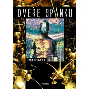 Dveře spánku - Tim Pratt