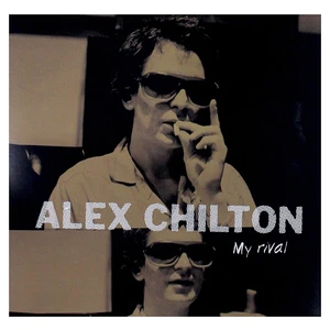 Alex Chilton My Rival (LP) Limited Edition