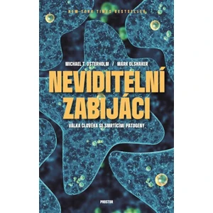 Neviditelní zabijáci - Mark Olshaker, Michael T. Osterholm