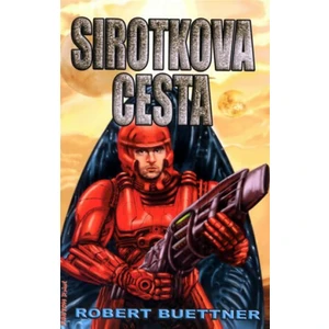 Sirotkova cesta - Robert Buettner