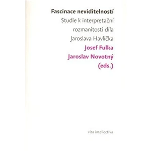 Fascinace neviditelností - Fulka Josef, Novotný Jaroslav