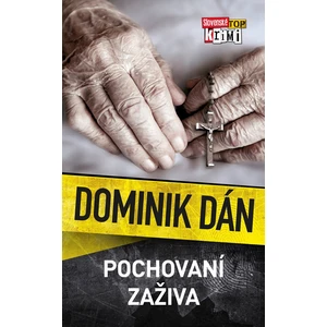 Pochovaní zaživa - Dán Dominik