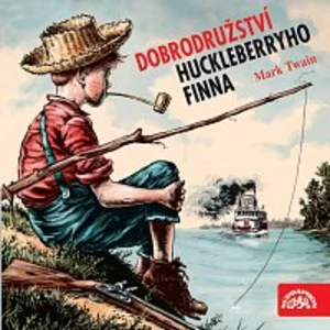 Různí interpreti – Twain: Dobrodružství Huckleberryho Finna