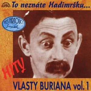 Hity Vlasty Buriana 1 /To neznáte Hadimršku/