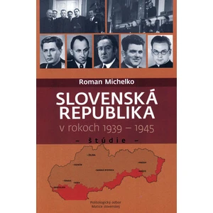 Slovenská republika v rokoch 1939 - 1945 -- Štúdie