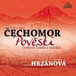 Barbora Hrzánová, Čechomor – Pavel, Rauvolf: Pověsti českých hradů a zámků