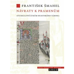 Návraty k pramenům - František Šmahel