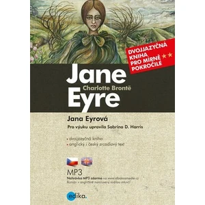 Jana Eyrová Jane Eyre - Charlotte Brontë, Sabrina D. Harris