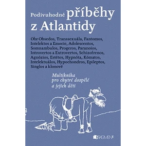 Podivuhodné příběhy z Atlantidy - Zdeněk Dvořák