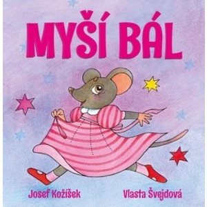 Myší bál - Vlasta Švejdová, Josef Kožíšek