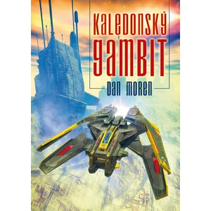 Kaledonský gambit - Dan Moren