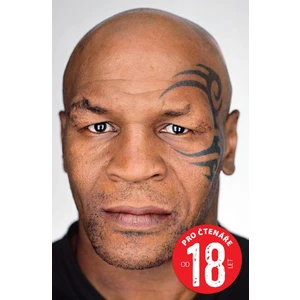 Mike Tyson - Čistá pravda - Mike Tyson