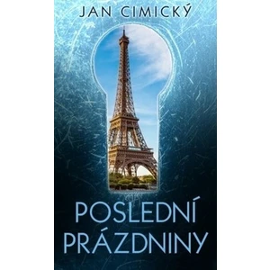 Poslední prázdniny - Jan Cimický