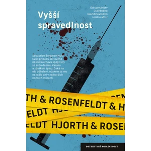 Vyšší spravedlnost - Michael Hjorth, Hans Rosenfeldt