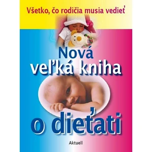 Nová veľká kniha o dieťati